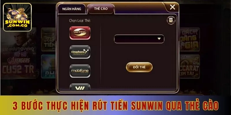 3 bước thực hiện rút tiền sunwin qua thẻ cào