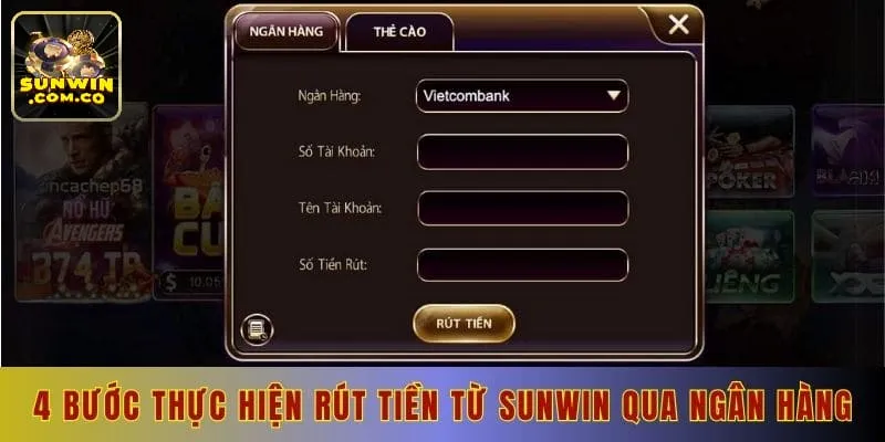 4 bước thực hiện rút tiền từ sunwin qua ngân hàng