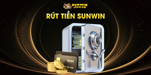 Rút tiền Sunwin